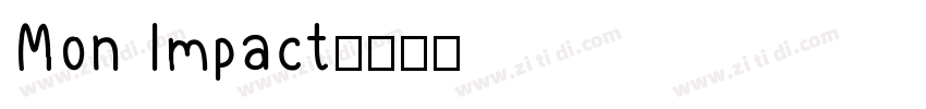 Mon Impact字体转换